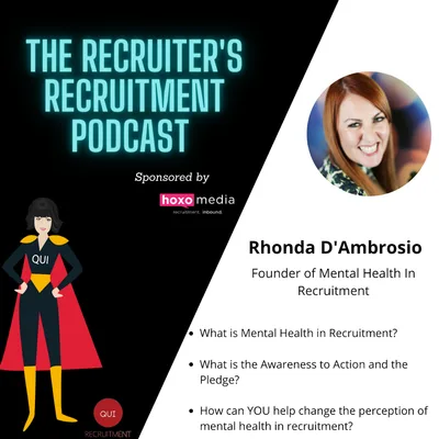 BONUS EPISODE - Rhonda D'Ambrosio, Founder of Mental Health in Recruitment - Special episode for Mental Health Awareness Week