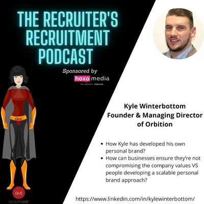 Kyle Winterbottom, Founder of Orbition - Personal VS Company Branding