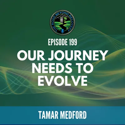 199 Our Journey Needs to Evolve