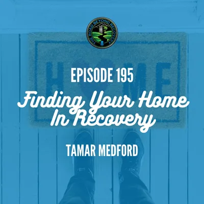195 Finding Your Home In Recovery