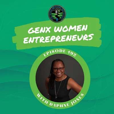 192 GenX Women Entrepreneurs with Daphne Jones