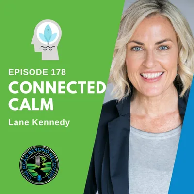 178 Connected Calm Life with Lane Kennedy