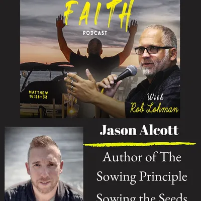Sowing the Seeds God Has Given You with Jason Alcott