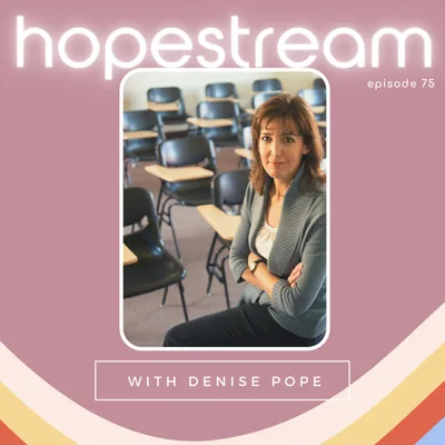 Substance Use, Self-Harm, Anxiety, Poor Mental Health: Dangers of Teens Striving For Perfection and Achievement, With Stanford's Denise Pope, Ph.D.