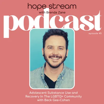Adolescent Substance Use and Recovery In The LGBTQ+ Community with Beck Gee-Cohen