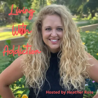 EP 56 Rehab Expectations VS Reality From A Mother's Perspective