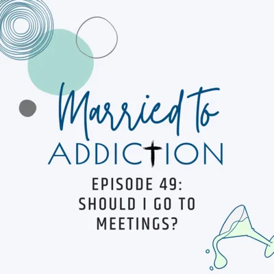 Episode 49: Should I Go to Meetings?
