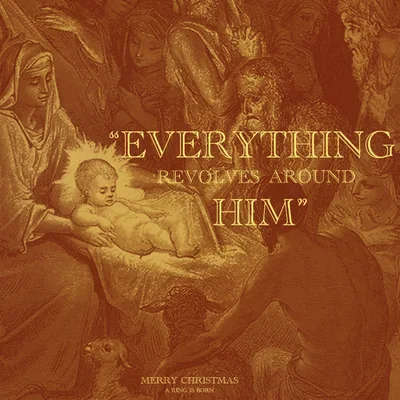 Everything Revolves Around Him