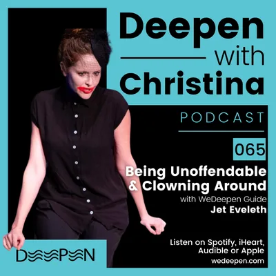 DWC 065: Being Unoffendable & Clowning Around with Jet Eveleth