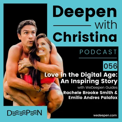 DWC 056: Love in the Digital Age: An Inspiring Story with Rachele Brooke Smith & Emilio Palafox