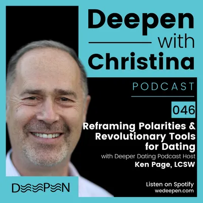 DWC: 046 Reframing Polarities & Revolutionary Tools for Dating with Ken Page
