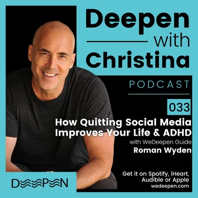 DWC: 033 How to Not Use Social Media with Roman Wyden