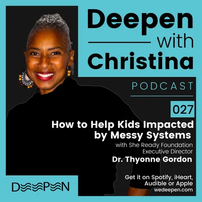 DWC: 027 Helping Kids in Underserved Communities with Dr. Thyonne Gordon