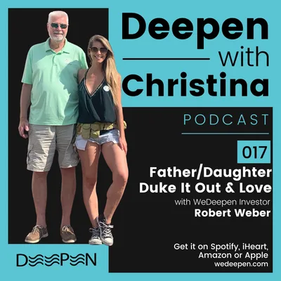 DWC: 017 Father/Daughter Duke It Out with Robert Weber