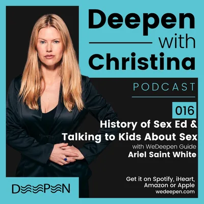 DWC: 016 History of Sex Ed & Talking to Kids About Sex with Ariel Saint White