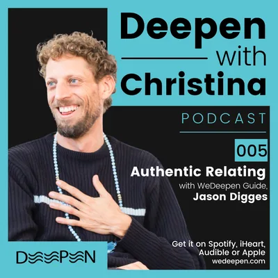 DWC: 005 Authentic Relating with Jason Digges