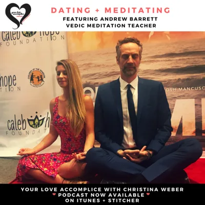 YLA: 036 Dating & Meditating with Andrew Barrett