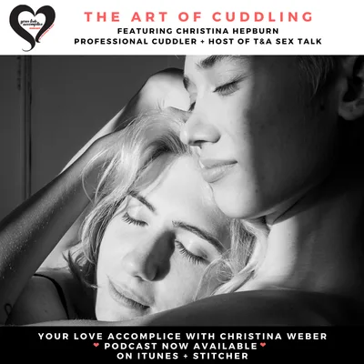 YLA: 028 Art Of Cuddling with Christina Hepburn