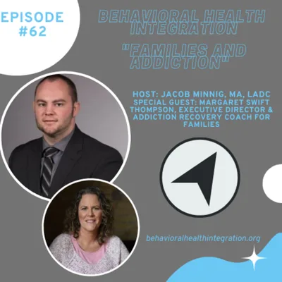 "Families and Addiction" Interview with Margaret Swift Thompson, Executive Director & Addiction Recovery Coach for Families