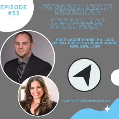 "The Realm of Social Work" Interview with Catherine Moore, MSW, BSW, LCSW