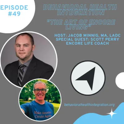 "The Art of Encore Living" Interview with Scott Perry Encore Life Coach