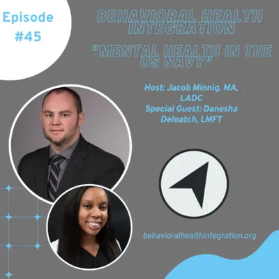 "Mental Health in the US Navy" Interview with Danesha Deloatch, LMFT