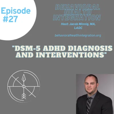DSM-5 Attention Deficit Hyperactivity Disorder (ADHD)