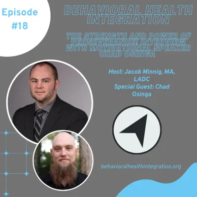 The Strength and Power of Perseverance! Interview with motivational speaker Chad Osinga.