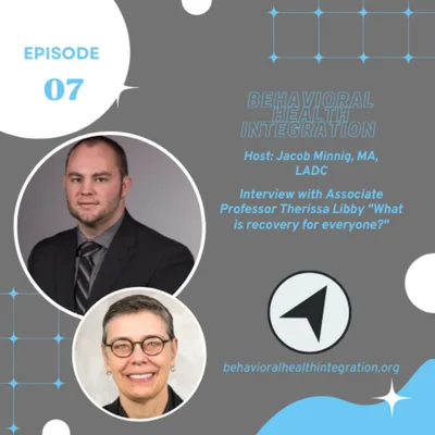 "What Is Recovery For Everyone?" Interview with associate professor Therissa Libby