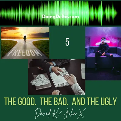 Episode 6: The Good.  The Bad.  And the Ugly.