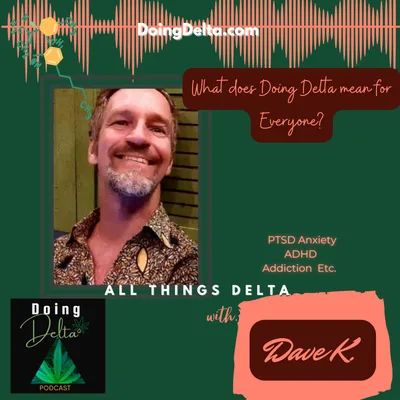Episode 3: What does Doing Delta Mean For Everyone?