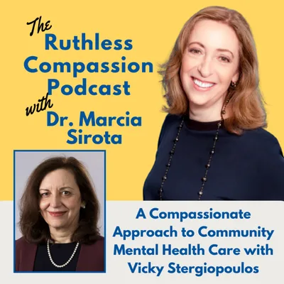 134 — A Compassionate Approach to Community Mental Health Care with Vicky Stergiopoulos