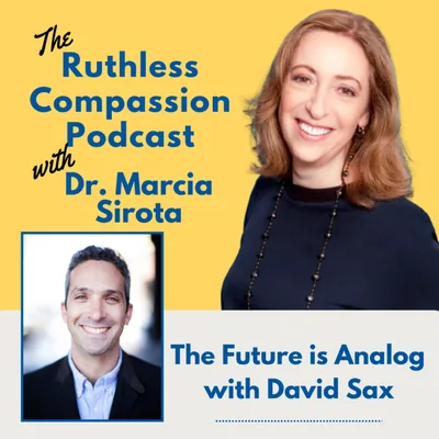 129 — David Sax: The Future is Analog