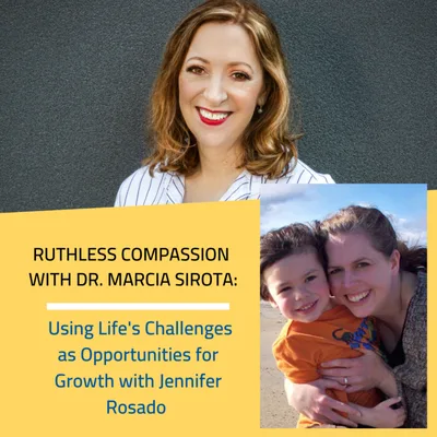 119 — Jennifer Rosado: Using Life's Challenges as Opportunities for Growth