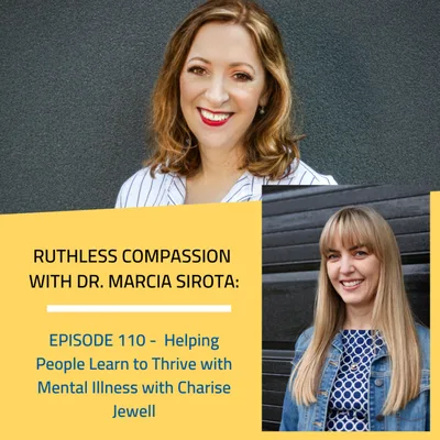 110 - Charise Jewell: Helping People Learn to Thrive with Mental Illness