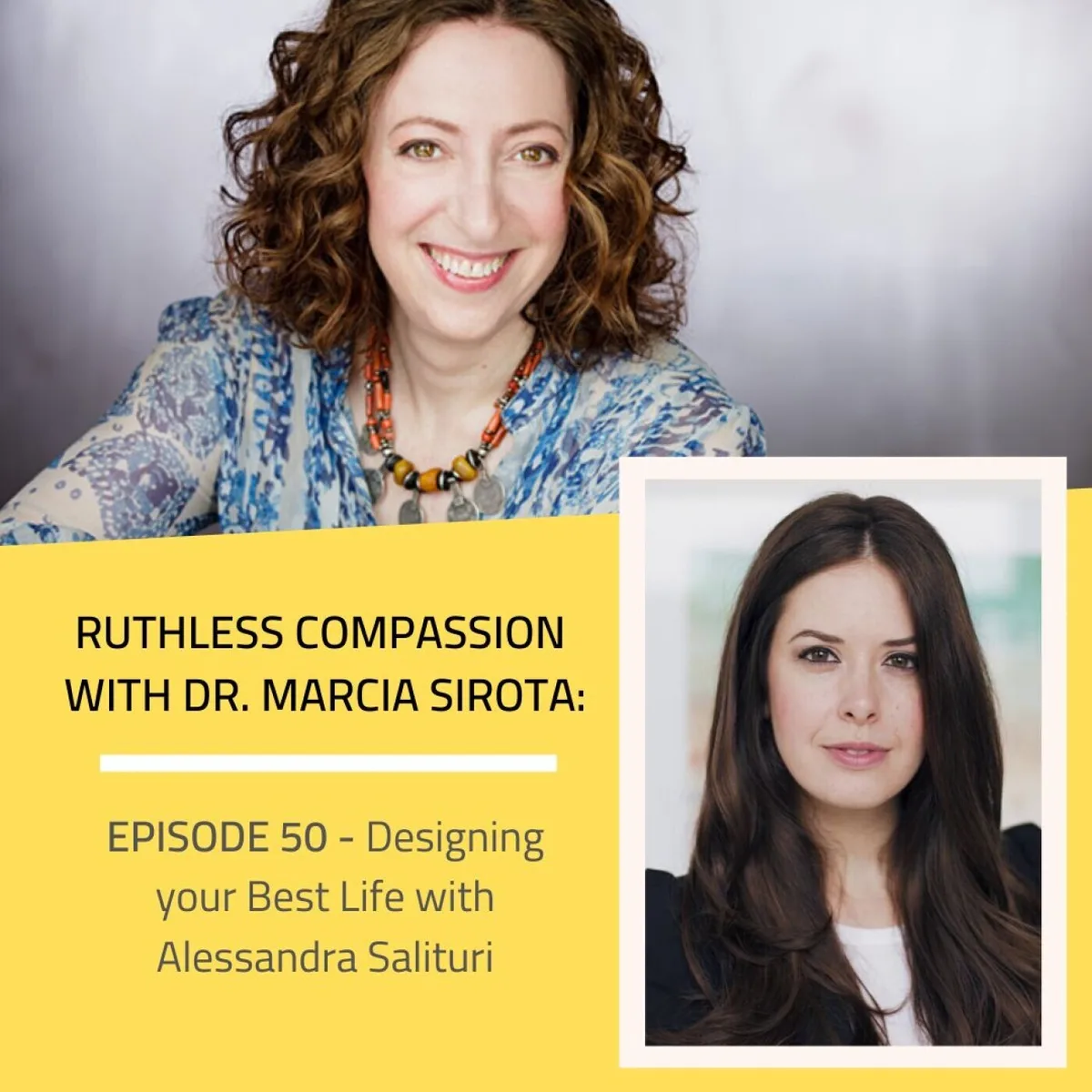 50: Alessandra Salituri - Designing your Best Life