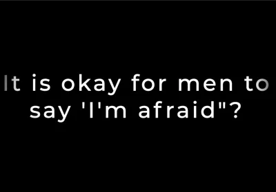 Is it okay for men to say "I'm afraid?"