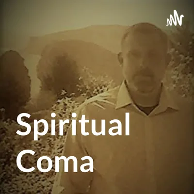 Spiritual Coma; Pilot and introduction
