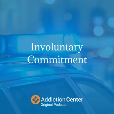 Episode 22 - Involuntary Commitment