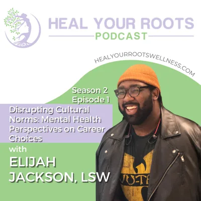 Disrupting Cultural Norms: Mental Health Perspectives on Career Choices