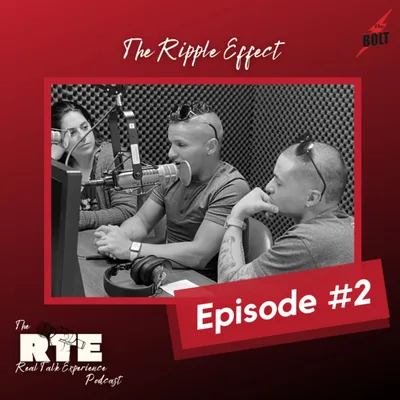 Episode 2- The Ripple Effect