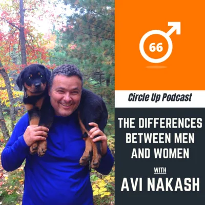 66: The Differences Between Men and Women with Avi Nakash