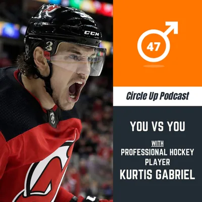 47: YOU VS YOU with Professional Hockey Player and Social Activist Kurtis Gabriel