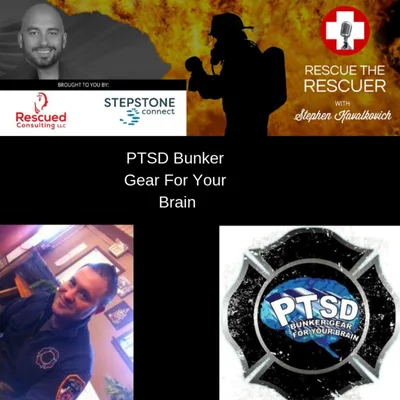 PTSD Bunker Gear for the Brain