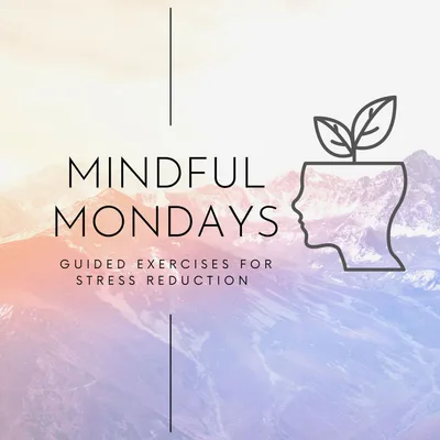 Mindful Monday: Episode 1