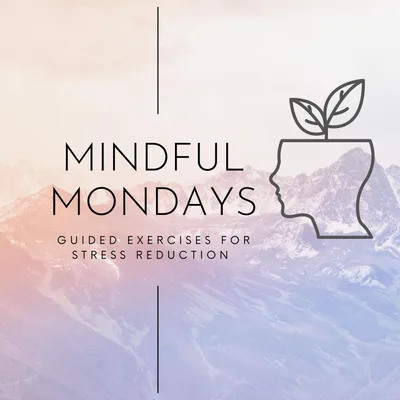Mindful Monday: Episode 2
