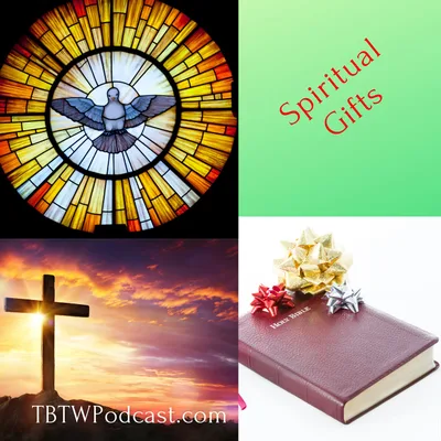 033 - Spiritual Gifts and Calling
