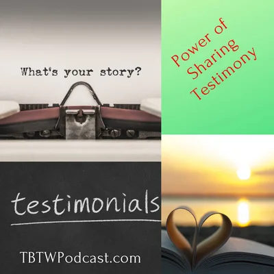 023 - Power of Sharing Your Testimony