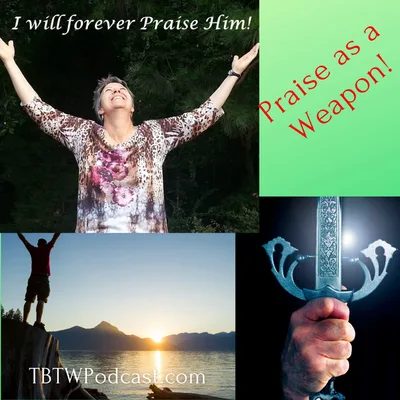 014 - Praise as a Weapon
