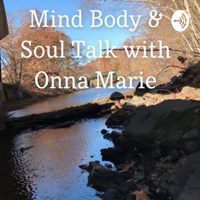 Mind Body and Soul Talk with Onna Marie  (Trailer)